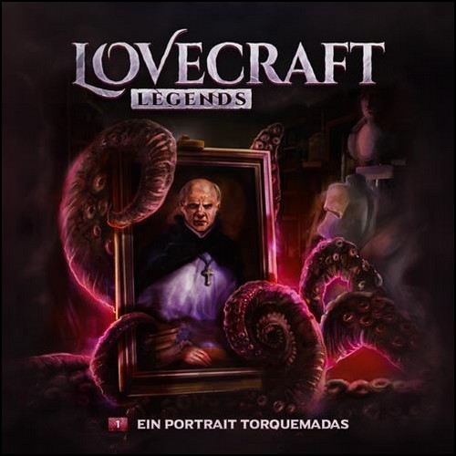 Lovecraft Legends (1) Ein Portrait Torquemadas (Christian von Aster) Holysoft 2024