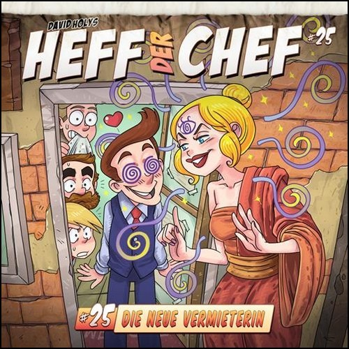 Heff der Chef (25) Die neue Vermieterin- Holysoft 2024