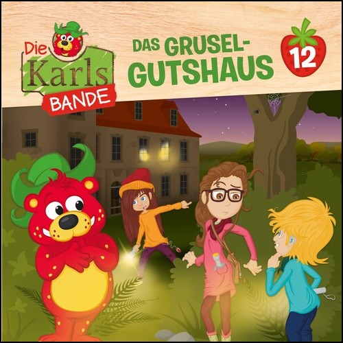 Die Karls-Bande (12) Das Grusel-Gutshaus (Jenny Alten, Johannes Disselhof) Kiddinx 2023