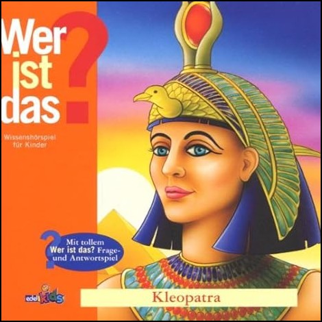 Wer ist das - Kleopatra- Edel Kids 1999