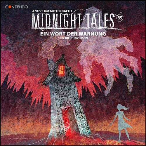 Midnight Tales (85) Ein Wort der Warnung (Julie Hoverson) Contendo Media 2023