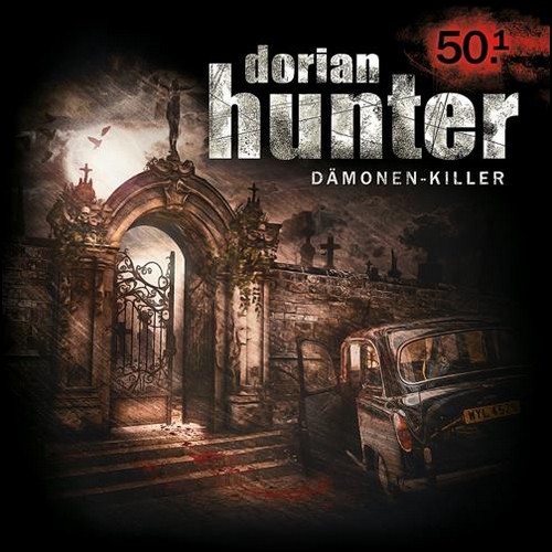 Dorian Hunter (50.1) Das Kind der Hexe: Der Plan (Ernst Vlcek, Earl Warren, Neal Davenport) Zaubermond Audio 2024