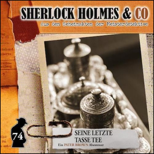 Sherlock Holmes und Co (74) Seine letzte Tasse Tee (Sandra Rttges-Paslack) Romantruhe Audio 2023