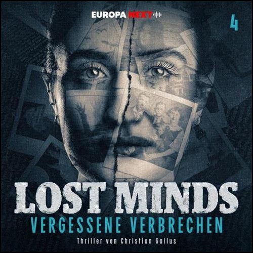 Lost Minds - Vergessene Verbrechen (4) Mord ohne Erinnerung (Christian Gailus) Europa 2024