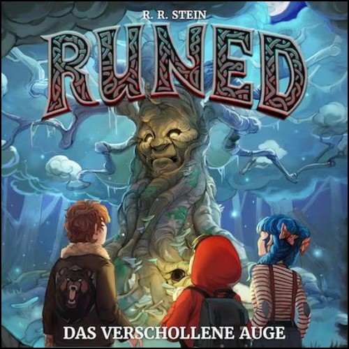 Runed: Das verschollene Auge (R. R. Stein) Jaworskyj MEDIA GmbH 2023