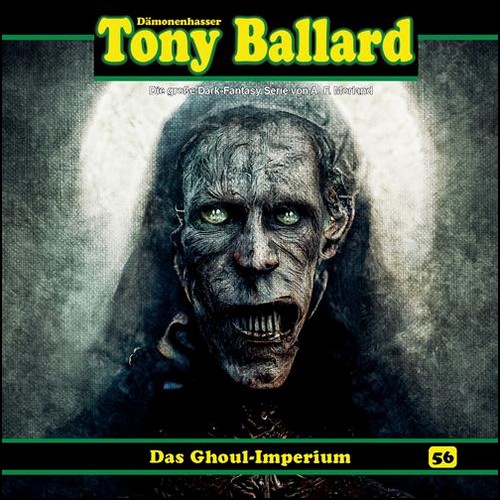 Tony Ballard (56) Das Ghoul-Imperium (A. F. Morland) Dreamland Productions 2024