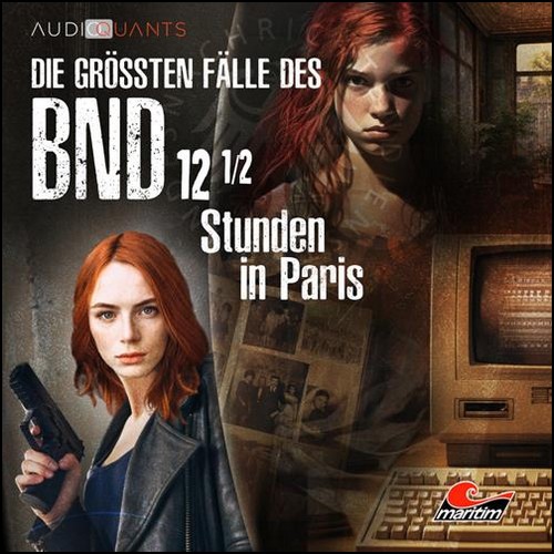 Die grten Flle des BND (12.5) 12 1/2 Stunden in Paris - Maritim 2023