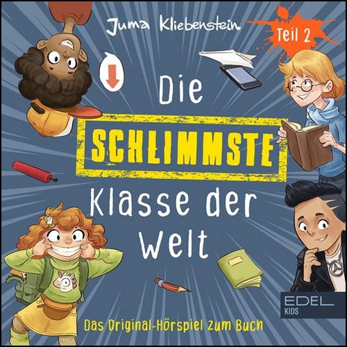 Die schlimmste Klasse der Welt Teil 2 (Juma Kliebenstein) Edel Kids 2024