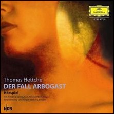 Der Fall Arbogast (Thomas Hettche) NDR 2003