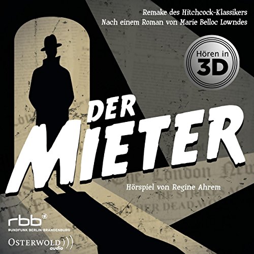 Der Mieter (Marie Belloc Lowndes) rbb kulturradio - Osterwold Audio 2018