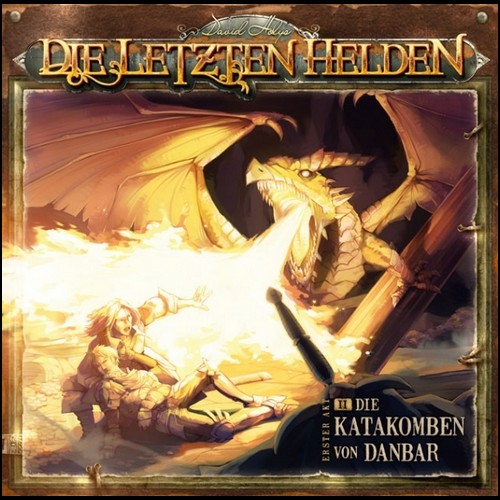 Die letzten Helden (2) Die Katakomben von Danbar - Holysoft 2010