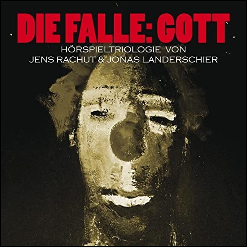 Gott in der Falle (Jens Rachut) WDR 2011