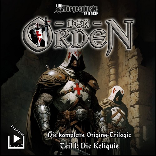 Hrgespinste-Trilogie: Der Orden (1) Die Reliquie - Canora Media 2007 / Pandoras Play 2022