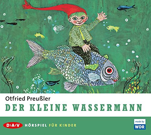 Der kleine Wassermann (Otfried Preuler) WDR - DAV 2006