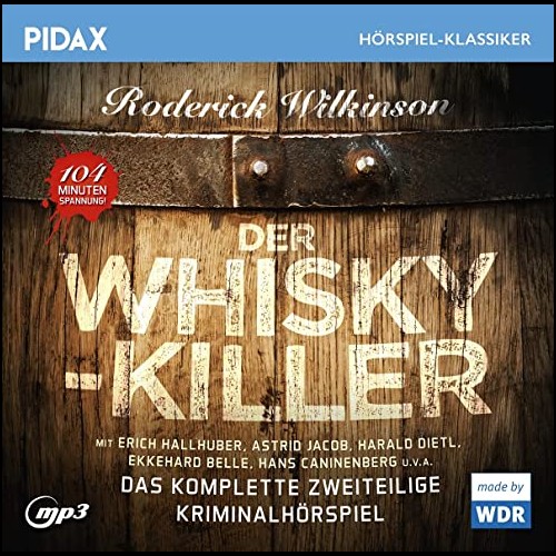 Die Whisky-Killer (Roderick Wilkinson) WDR - BR 1985 - Pidax 2021