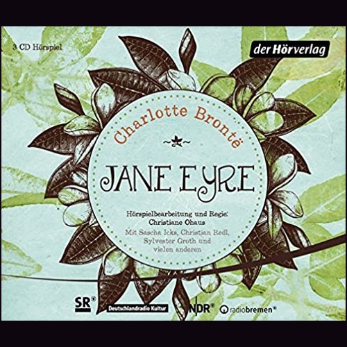 Jane Eyre (Charlotte Bront) SR-DLR-NDR-RB 2005 - der hrverlag 2006