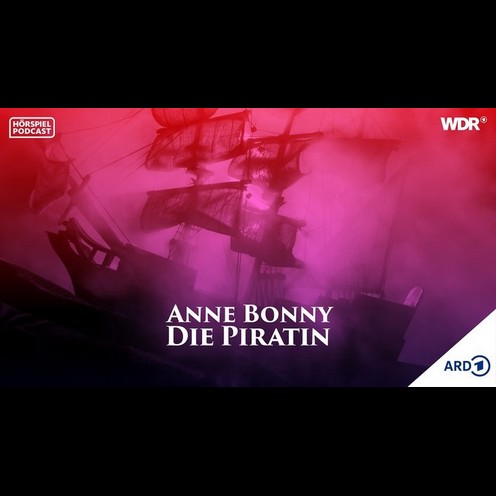 Anne Bonny. Die Piratin (7) Kniginnen der Karibik (Anne M. Keel) WDR 2022